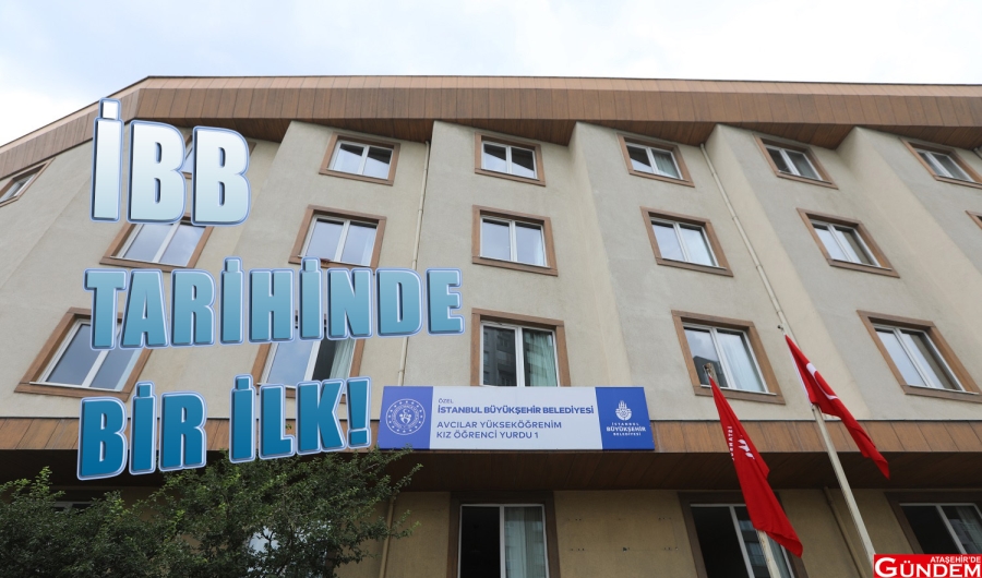 İBB İLK ÖĞRENCİ YURTLARI HİZMETE AÇILIYOR KIZ YURDU İBB ATAŞEHİR DE GÜNDEM HİMMET KAYA
